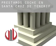 Préstamos coche en Santa Cruz de Tenerife