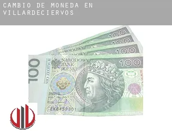 Cambio de moneda en  Villardeciervos
