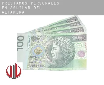 Préstamos personales en  Aguilar del Alfambra