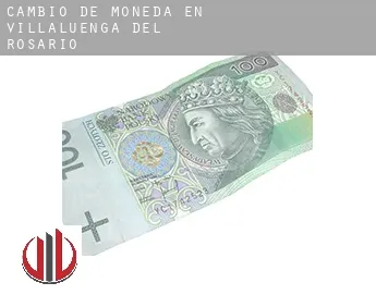Cambio de moneda en  Villaluenga del Rosario