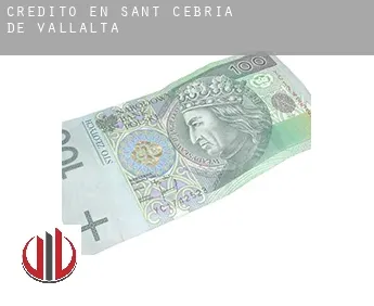 Crédito en  Sant Cebria de Vallalta