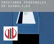 Préstamos personales en  Guadalajara