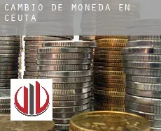 Cambio de moneda en  Ceuta