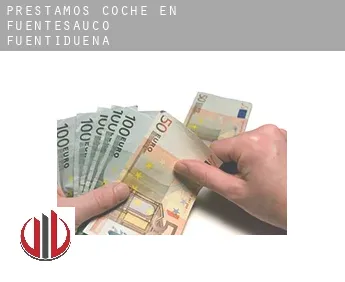 Préstamos coche en  Fuentesaúco de Fuentidueña