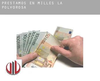 Préstamos en  Milles de la Polvorosa
