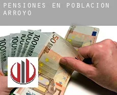 Pensiones en Población de Arroyo