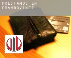Préstamos en  Frandovínez