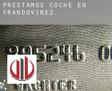 Préstamos coche en Frandovínez