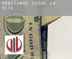 Préstamos coche en Vita