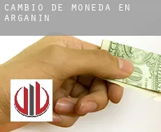 Cambio de moneda en  Argañín