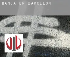 Banca en  Barcelona