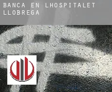 Banca en  L'Hospitalet de Llobregat
