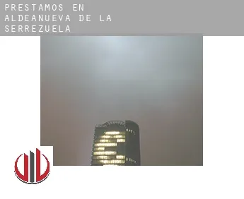 Préstamos en  Aldeanueva de la Serrezuela