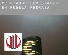 Préstamos personales en  Puebla de Pedraza