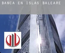Banca en Islas Baleares
