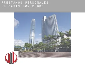 Préstamos personales en  Casas de Don Pedro