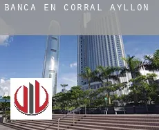 Banca en  Corral de Ayllón