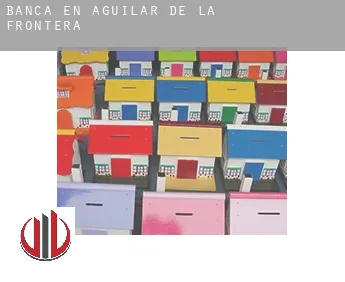 Banca en  Aguilar de la Frontera