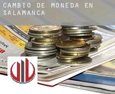 Cambio de moneda en  Salamanca