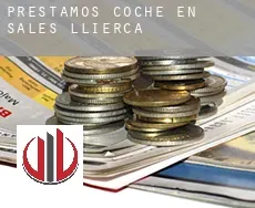 Préstamos coche en Sales de Llierca