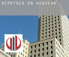 Hipoteca en Higuera