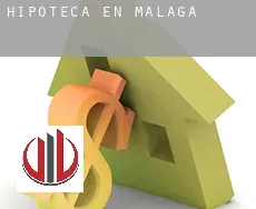 Hipoteca en  Málaga