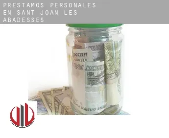 Préstamos personales en  Sant Joan de les Abadesses