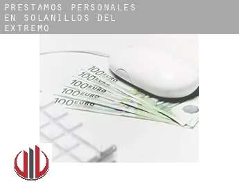 Préstamos personales en  Solanillos del Extremo