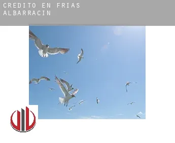 Crédito en  Frías de Albarracín