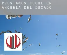 Préstamos coche en Anquela del Ducado