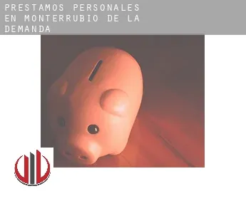 Préstamos personales en  Monterrubio de la Demanda