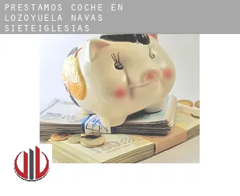 Préstamos coche en  Lozoyuela-Navas-Sieteiglesias