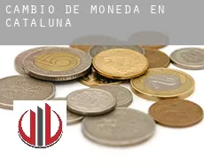 Cambio de moneda en  Cataluña