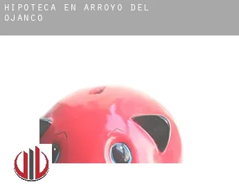 Hipoteca en  Arroyo del Ojanco