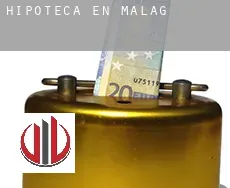 Hipoteca en Málaga