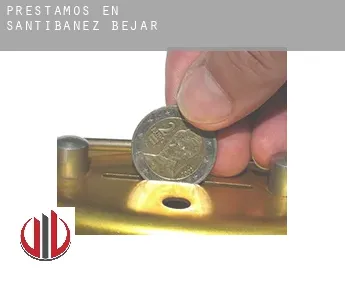 Préstamos en  Santibáñez de Béjar
