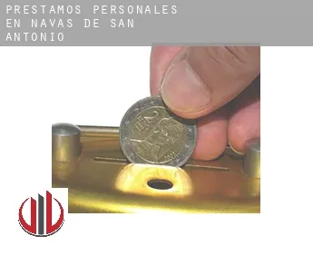 Préstamos personales en  Navas de San Antonio