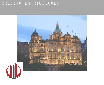 Crédito en  Riudecols