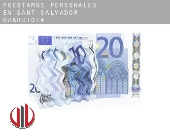 Préstamos personales en  Sant Salvador de Guardiola