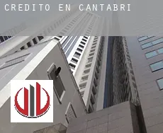 Crédito en  Cantabria