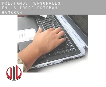 Préstamos personales en  La Torre de Esteban Hambrán