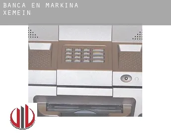 Banca en  Markina-Xemein