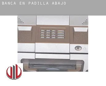 Banca en  Padilla de Abajo
