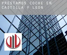 Préstamos coche en  Castilla y León