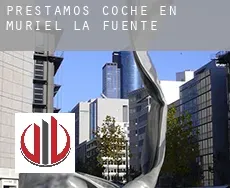 Préstamos coche en  Muriel de la Fuente
