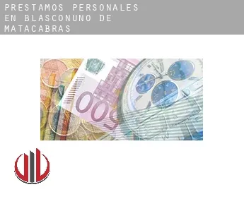 Préstamos personales en  Blasconuño de Matacabras