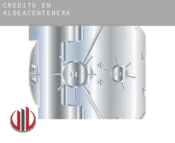 Crédito en  Aldeacentenera