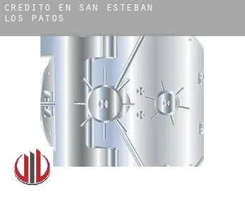 Crédito en  San Esteban de los Patos
