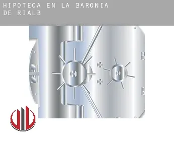 Hipoteca en  la Baronia de Rialb