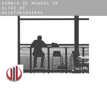 Cambio de moneda en  Alfoz de Quintanadueñas